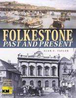 Folkestone Past and Present