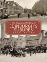 The Illustrated History of Edinburgh's Suburbs