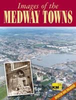 Images of the Medway Towns