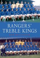Rangers' Treble Kings