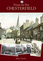 Picture the Past Chesterfield