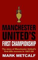 Manchester United's First Championship