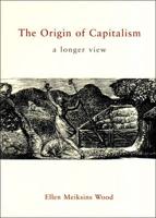 The Origin of capitalism.\A Longer View