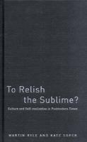 To Relish the Sublime?