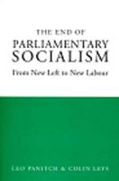 The End of Parliamentary Socialism