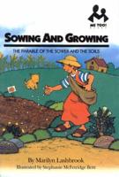 Sowing and Growing