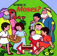 Where Is Moses?