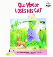 Old Woody Loses His Cat