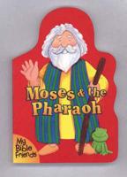 Moses & The Pharaoh