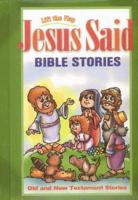 Jesus Said Bible Stories
