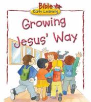 Growing Jesus' Way