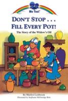 Don't Stop- Fill Every Pot!