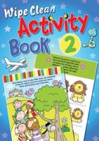 Wipe Clean Activity Book. 2