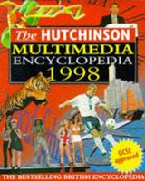 The Hutchinson Multimedia Encyclopedia. With Internet Links