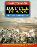 The Hutchinson Atlas of Battle Plans