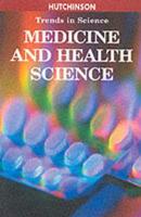 Medicine and Health Science