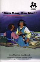 Gelyn Mawr, Duw Mwy! - Stori Gideon