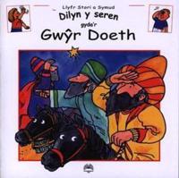 Llyfr Stori a Symud: Dilyn Y Seren Gyda'r Gwyr Doeth