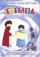 Cyfres Golau Ar Y Gair: Jeremeia - Proffwyd Mewn Twll