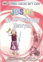 Cyfres Golau Ar Y Gair: Josua - Yr Arweinydd Newydd