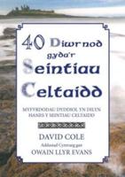 40 Diwrnod Gyda'r Seintiau Celtaidd