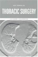 Key Topics in Thoracic Surgery