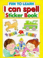 Fun to Learn Sticker Books: I Can Spell