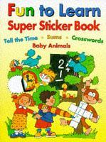 Fun to Learn Super Sticker Book