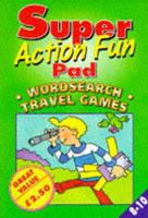 Super Action Fun Pad. Travel Games AND Wordsearch