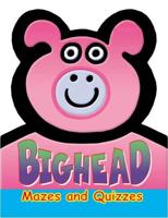 Bighead Mazes and Quizzes