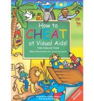How to Cheat at Visual Aids!