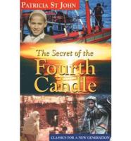 The Secret of the Fourth Candle