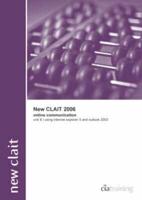 New CLAiT 2006 Unit 8 Online Communication Using Internet Explorer 6 and Ou