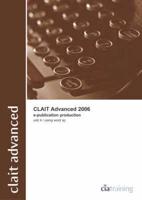 CLAiT Advanced 2006 Unit 4 E-Publication Production Using Word XP