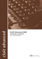 CLAiT Advanced 2006 Unit 4 E-Publication Production Using Word 2003