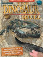 The Dinosaur Skull
