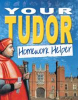 Your Tudor Homework Helper