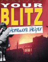 Your WWII & Blitz Homework Helper