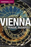 Vienna, Prague, Budapest
