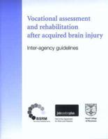 Vocational Assessment and Rehabilitation After Acquired Brain Injury