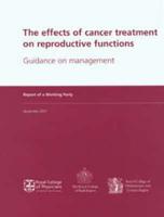 The Effects of Cancer Treatment on Reproductive Functions