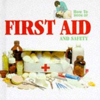 First Aid and Safety