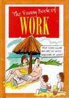 The Funny Book of Work