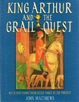 King Arthur and the Grail Quest