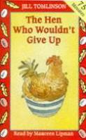 The Hen Who Wouldn't Give Up