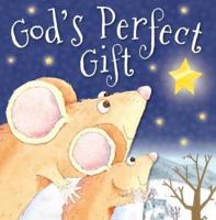 God's Perfect Gift