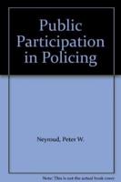 Public Participation in Policing
