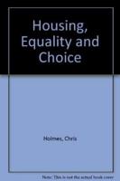 Housing, Equality and Choice