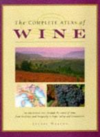 The Complete Atlas of Wine