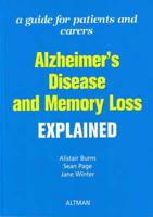 Alzheimer's Disease and Memory Loss Explained